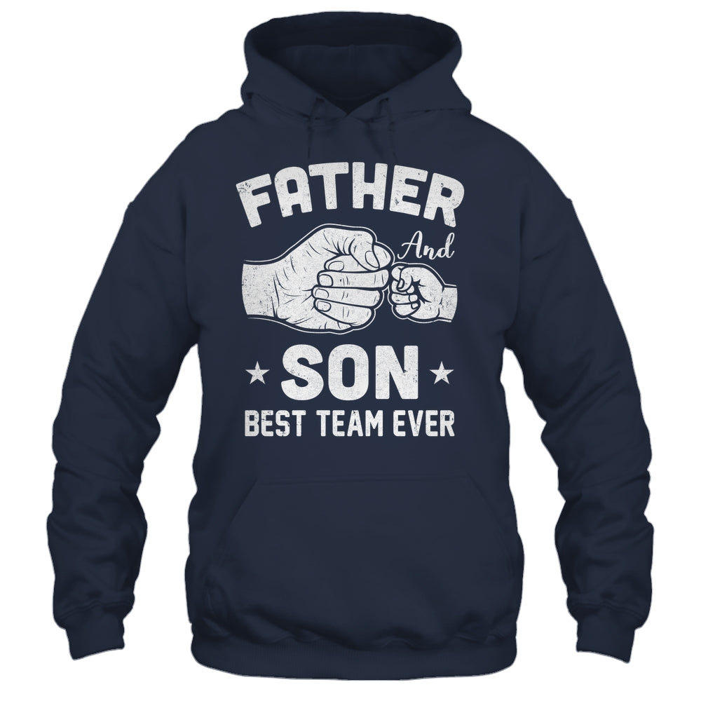 Father And Son Best Team Ever Sons Dad Matching Father's Day Shirt & Hoodie | teecentury