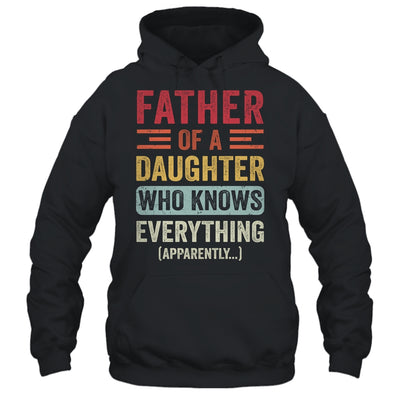 Father Daughter Knows Everything Dad Fathers Day Vintage Shirt & Hoodie | teecentury