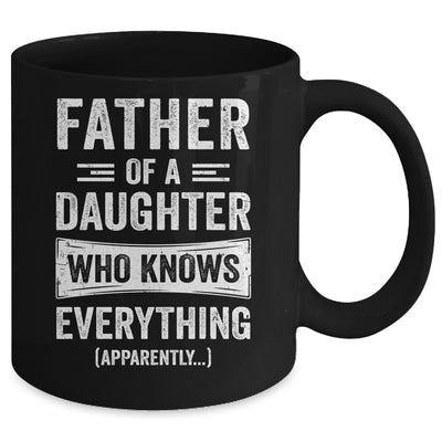 Father Daughter Knows Everything Funny Dad Fathers Day Mug | teecentury