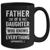 Father Daughter Knows Everything Funny Dad Fathers Day Mug | teecentury