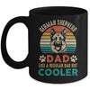 Father German Shepherd Dad Like A Regular Dad But Cooler Mug | teecentury