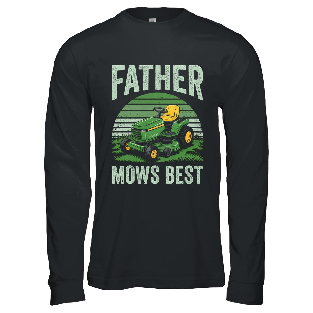 Father Mows Best Funny Dad Riding Mower Retro Mowing Lawn Shirt & Hoodie | teecentury