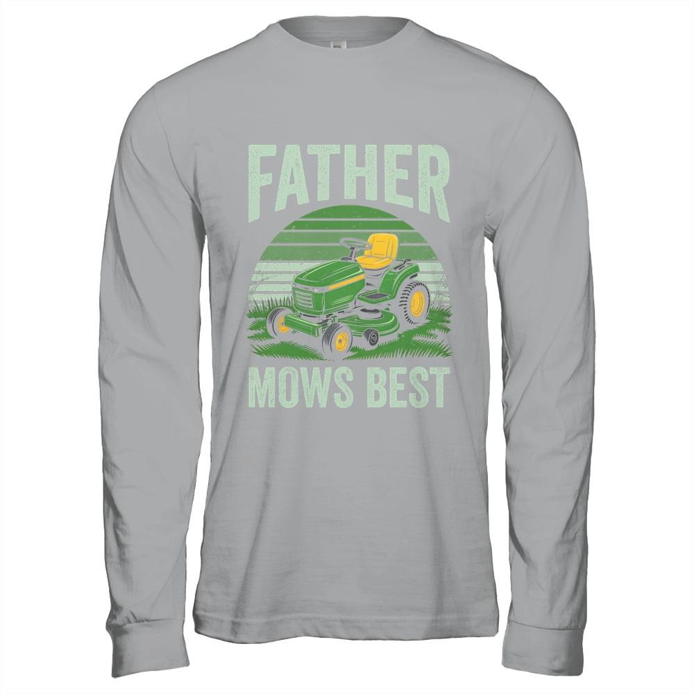 Father Mows Best Funny Dad Riding Mower Retro Mowing Lawn Shirt & Hoodie | teecentury