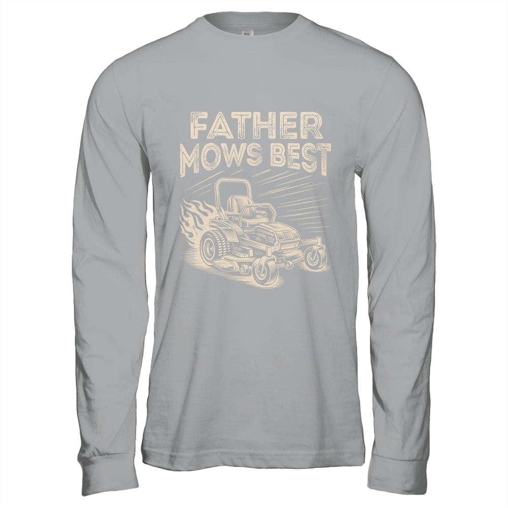Father Mows Best Funny Fathers Day Dad Riding Mowing Lawn Shirt & Hoodie | teecentury