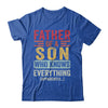 Father Son Knows Everything Funny Dad Fathers Day Vintage Shirt & Hoodie | teecentury