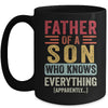 Father Son Knows Everything Funny Dad Fathers Day Vintage Mug | teecentury