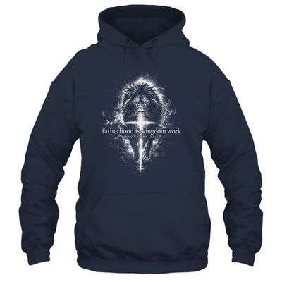 Fatherhood Is Kingdom Work Retro Faith Based Lion Cross Shirt & Hoodie | teecentury