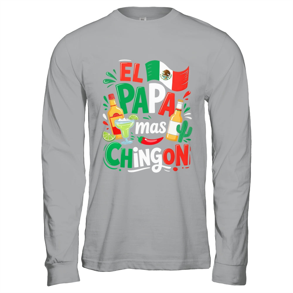 Fathers Day El Papa Mas Chingon Funny Mexican Dad Spanish Shirt & Hoodie | teecentury