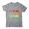 Fathers Day Funny Its Me Hi I'm The Dad Its Me Shirt & Hoodie | teecentury