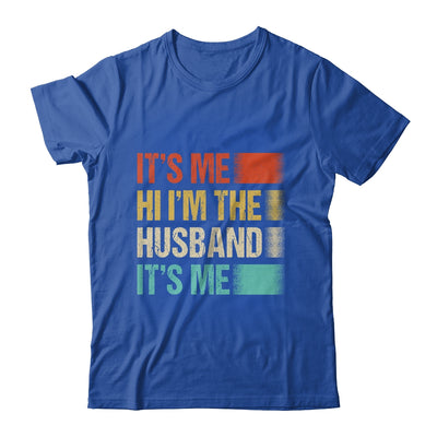 Fathers Day Funny Its Me Hi I'm The Husband Its Me Vintage Shirt & Hoodie | teecentury