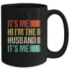 Fathers Day Funny Its Me Hi I'm The Husband Its Me Vintage Mug | teecentury