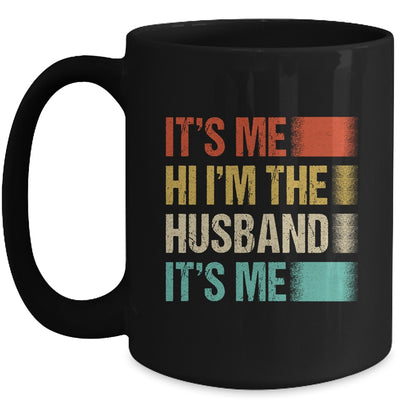 Fathers Day Funny Its Me Hi I'm The Husband Its Me Vintage Mug | teecentury