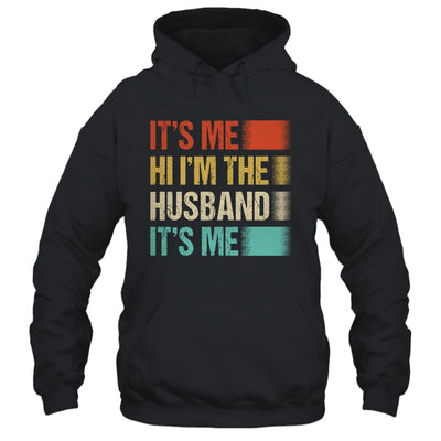 Fathers Day Funny Its Me Hi I'm The Husband Its Me Vintage Shirt & Hoodie | teecentury