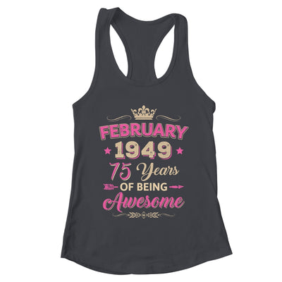 February 1949 75 Years Of Being Awesome Retro 75th Birthday Shirt & Tank Top | teecentury