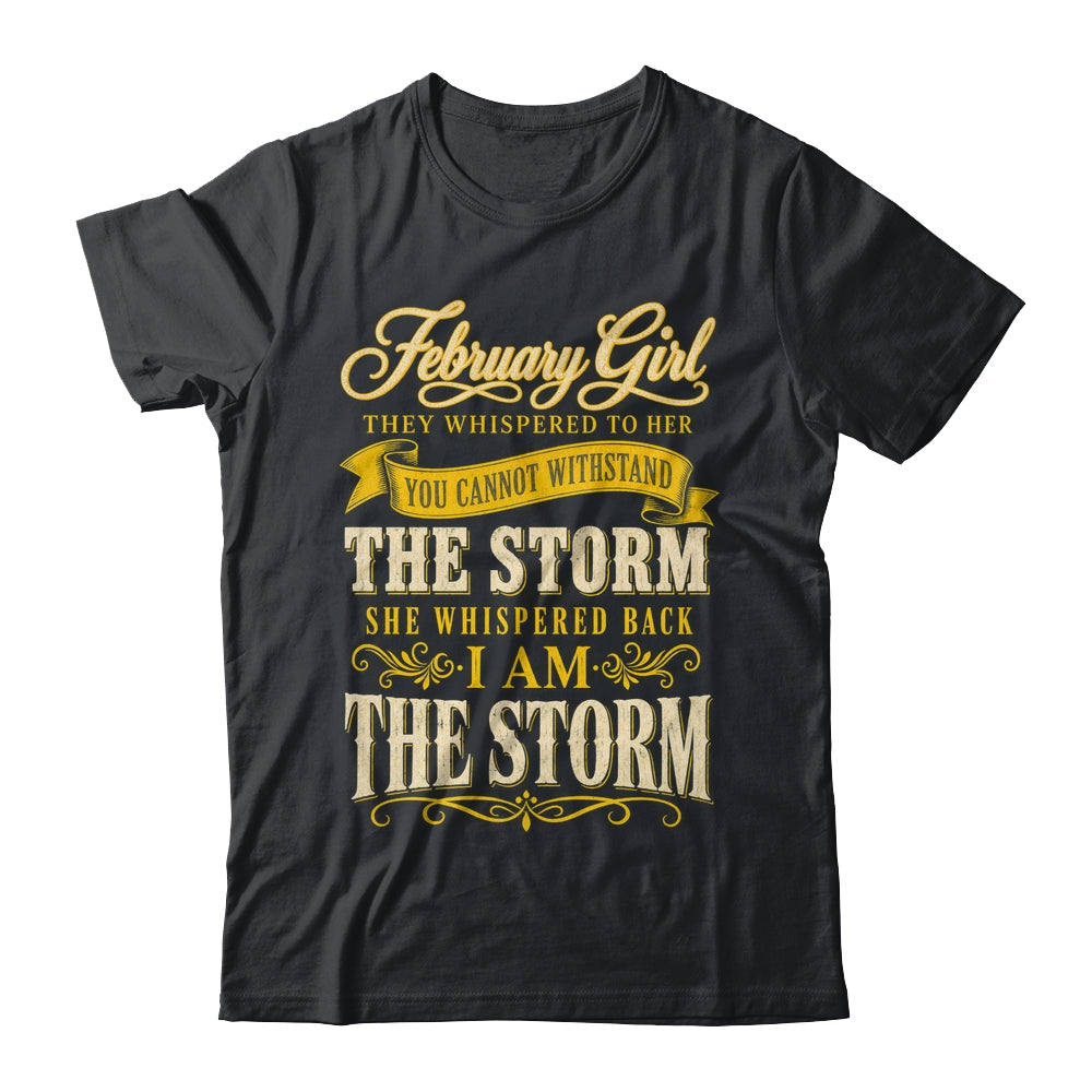 February Girl They Whispered To Her You Can'T Birthday Shirt & Tank Top | teecentury