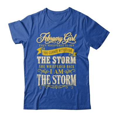 February Girl They Whispered To Her You Can'T Birthday Shirt & Tank Top | teecentury