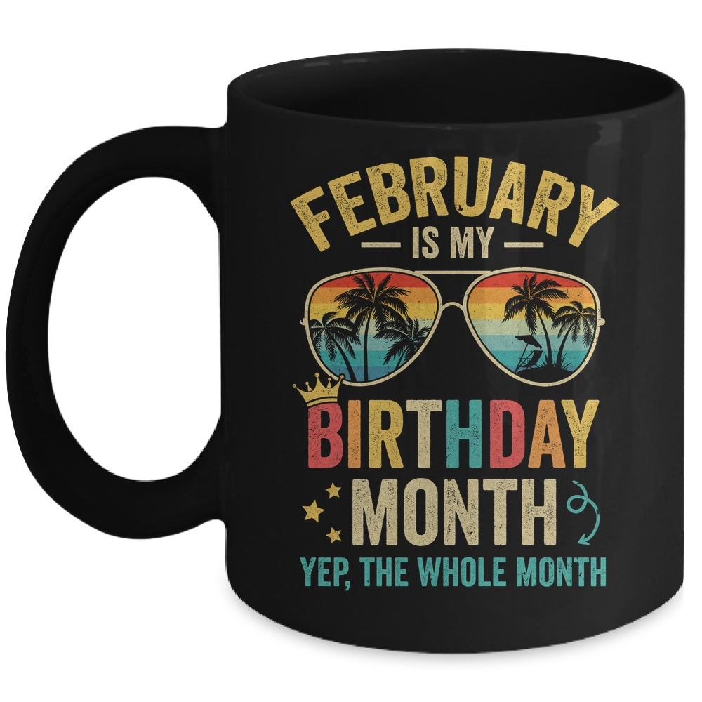 February Is My Birthday Retro Sunglasses Funny Birthday Mug | teecentury