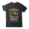 February Is My Birthday Retro Sunglasses Funny Birthday Shirt & Hoodie | teecentury