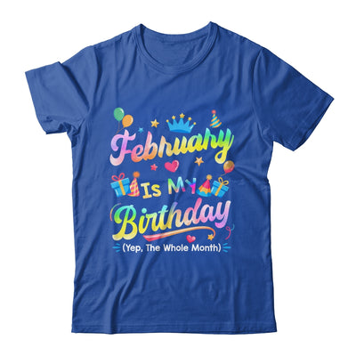 February Is My Birthday Yes The Whole Month Bday Tie Dye Shirt & Tank Top | teecentury