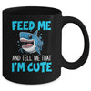 Feed Me And Tell Me That I'm Cute Shark Lover Ocean Mug | teecentury