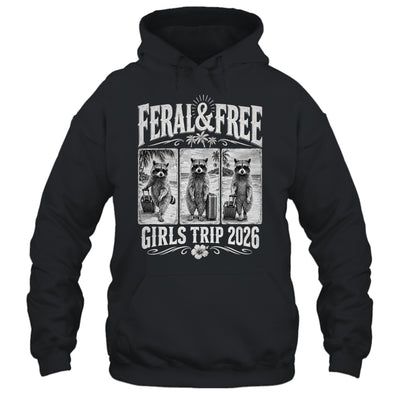 Feral & Free Girls Trip 2026 Funny Raccoon Vacation Friends Shirt & Tank Top | teecentury