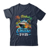 Festive My Birthday Cruise Ship Party 2025 Men Women Kids Shirt & Tank Top | teecentury