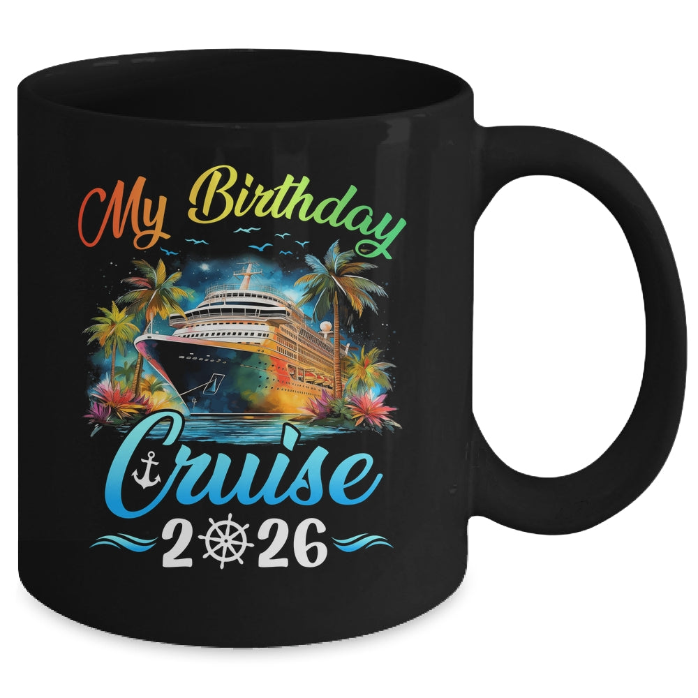 Festive My Birthday Cruise Ship Party 2026 Men Women Kids Mug | teecentury