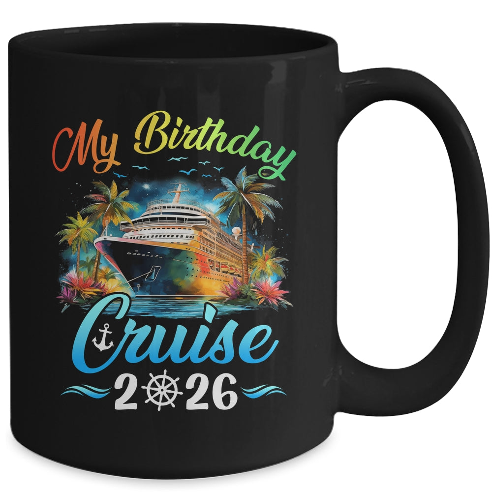 Festive My Birthday Cruise Ship Party 2026 Men Women Kids Mug | teecentury