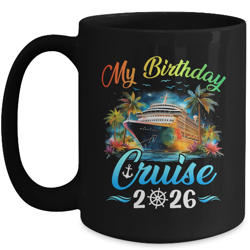 Festive My Birthday Cruise Ship Party 2026 Men Women Kids Mug | teecentury