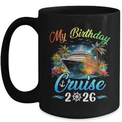 Festive My Birthday Cruise Ship Party 2026 Men Women Kids Mug | teecentury