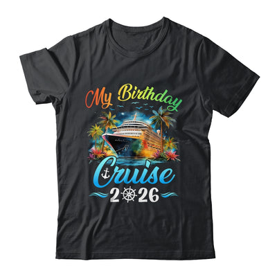Festive My Birthday Cruise Ship Party 2026 Men Women Kids Shirt & Tank Top | teecentury