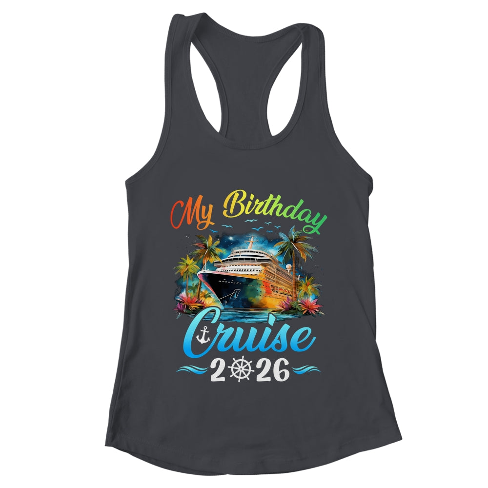 Festive My Birthday Cruise Ship Party 2026 Men Women Kids Shirt & Tank Top | teecentury