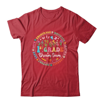 First Grade Dream Team Back To School Teacher Flower Shirt & Hoodie | teecentury
