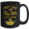 First Time Big Sister Est 2024 Sunflower Promoted To Sister Mug | teecentury