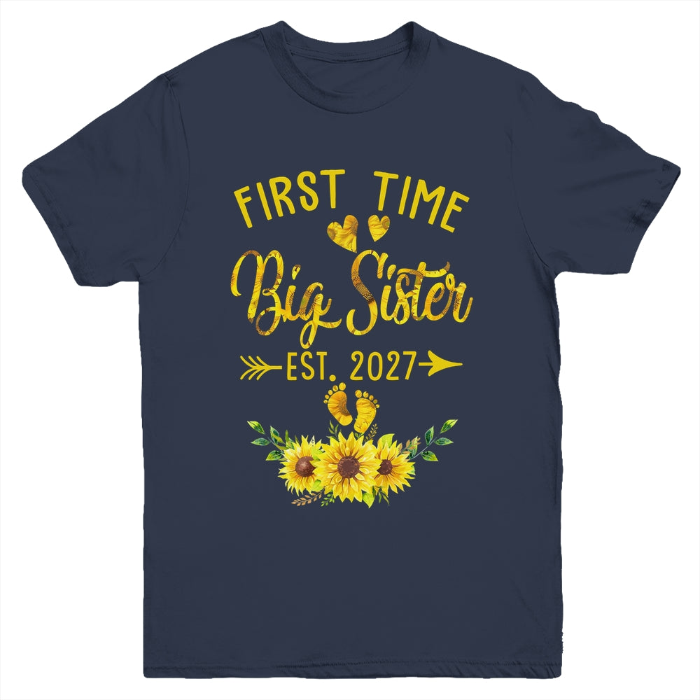 First Time Big Sister Est 2027 Sunflower Promoted To Sister Youth Shirt | teecentury