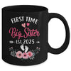 First Time Big Sister Promoted To Sister Est 2025 Mug | teecentury