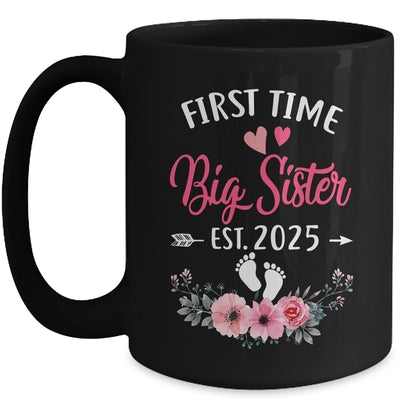 First Time Big Sister Promoted To Sister Est 2025 Mug | teecentury