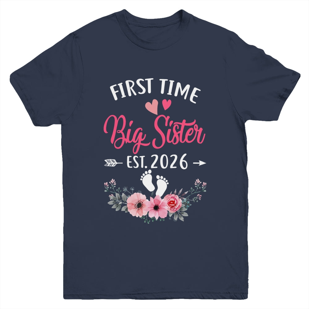 First Time Big Sister Promoted To Sister Est 2026 Youth Shirt | teecentury
