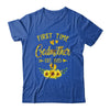 First Time Godmother Est 2024 Sunflower Promoted To Godmother Shirt & Tank Top | teecentury