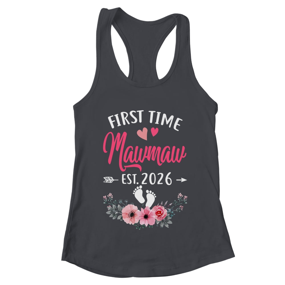 First Time Mawmaw Promoted To Mawmaw Est 2026 Mothers Day Shirt & Tank Top | teecentury