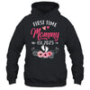 First Time Mommy Promoted To Mommy Est 2025 Mothers Day Shirt & Hoodie | teecentury