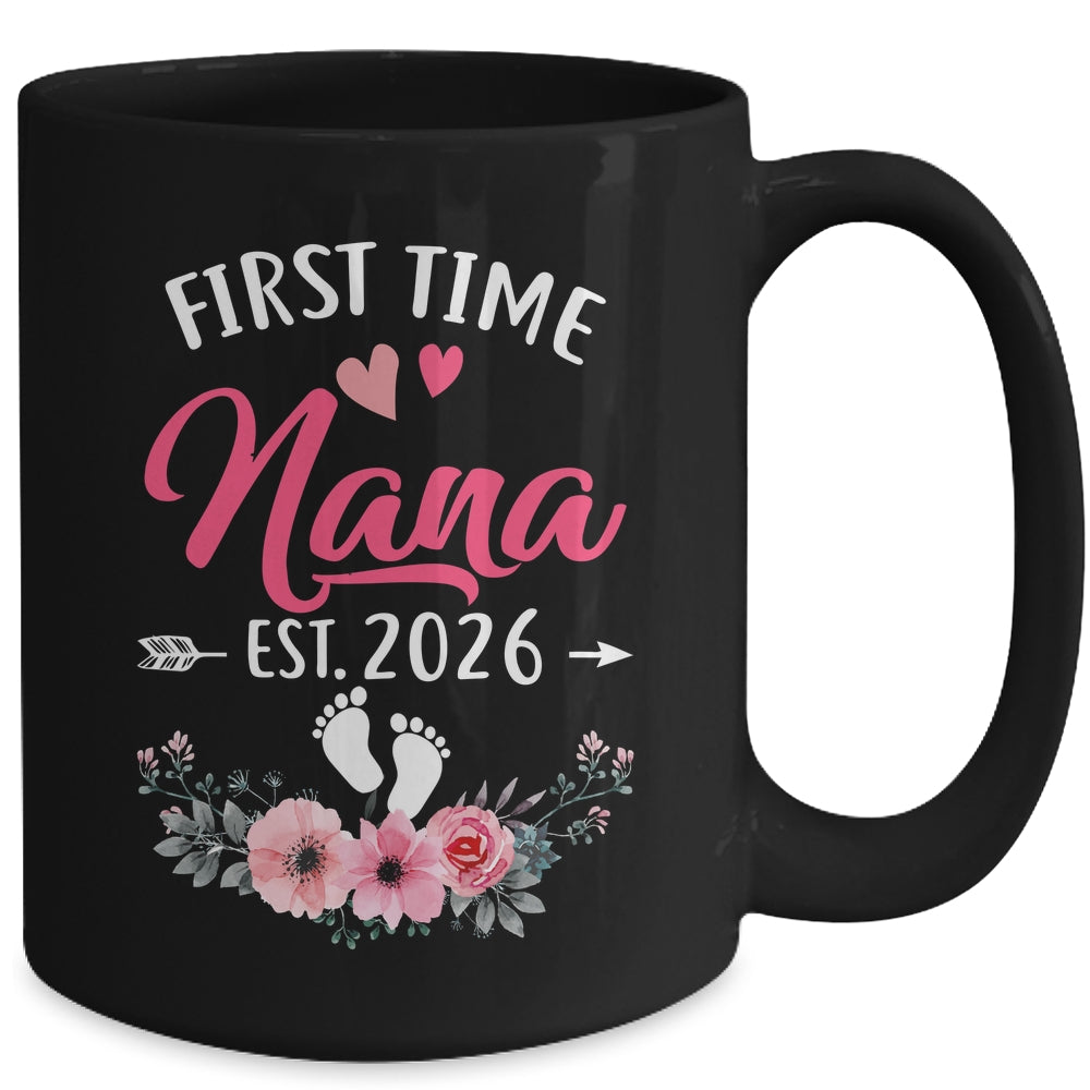 First Time Nana Promoted To Nana Est 2026 Mothers Day Mug | teecentury