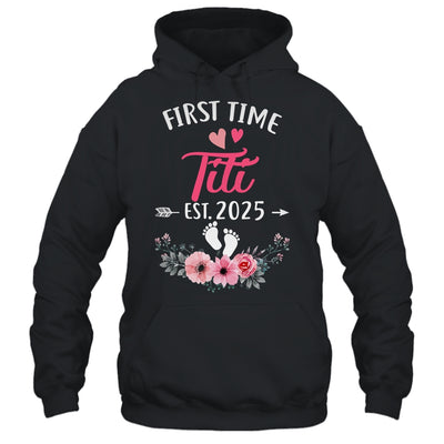 First Time Titi Promoted To Titi Est 2025 Mothers Day Shirt & Hoodie | teecentury