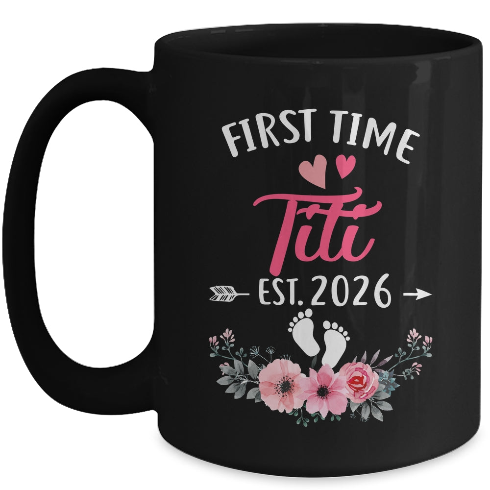 First Time Titi Promoted To Titi Est 2026 Mothers Day Mug | teecentury