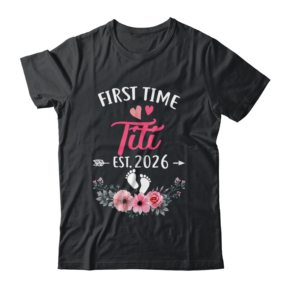 First Time Titi Promoted To Titi Est 2027 Mothers Day Shirt & Tank Top | teecentury
