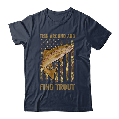 Fish Around And Find Trout Fishing American US Flag Camo Men Shirt & Hoodie | teecentury