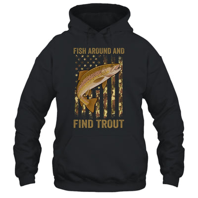 Fish Around And Find Trout Fishing American US Flag Camo Men Shirt & Hoodie | teecentury