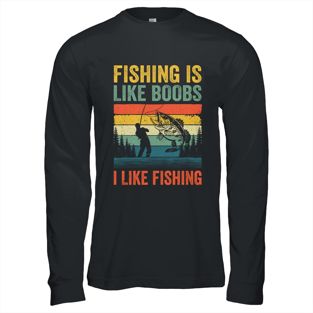 Fishing Is Like Boobs I Like Fishing Design Fisherman Men Shirt & Hoodie | teecentury