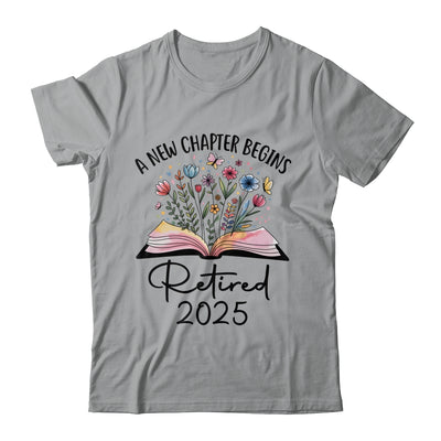 Floral Book A New Chapter Begins Retired 2025 Teacher Retirement Shirt & Tank Top | teecentury