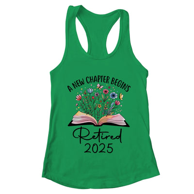 Floral Book A New Chapter Begins Retired 2025 Teacher Retirement Shirt & Tank Top | teecentury
